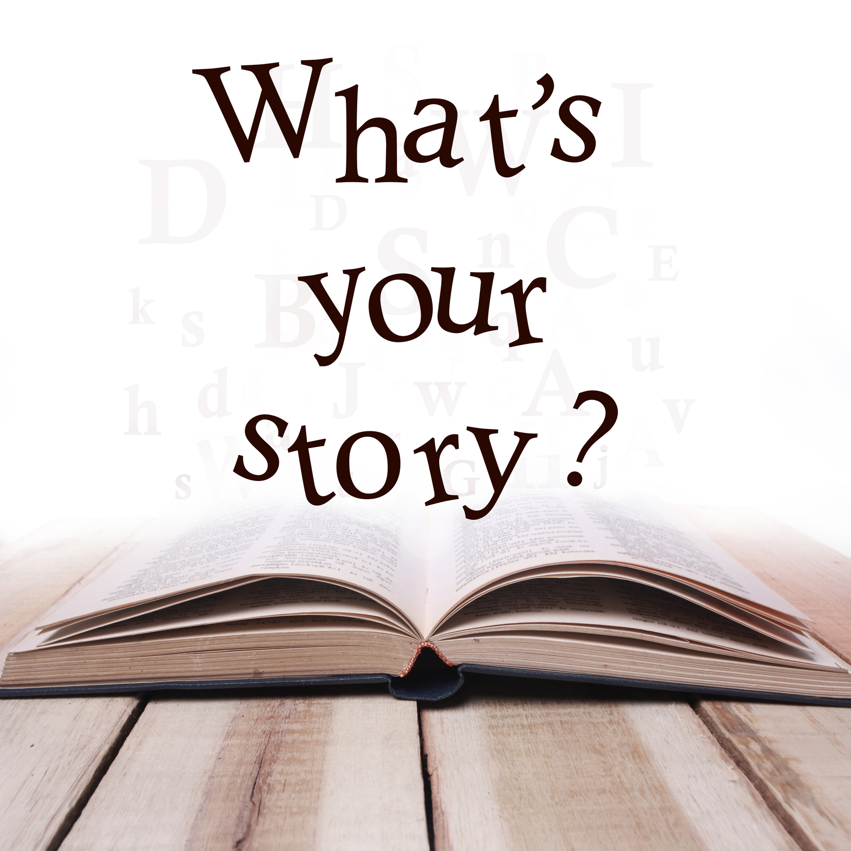 What's Your Story?
